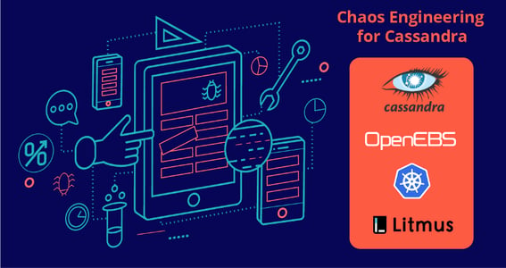 Chaos Engineering for Cassandra on Kubernetes using Litmus