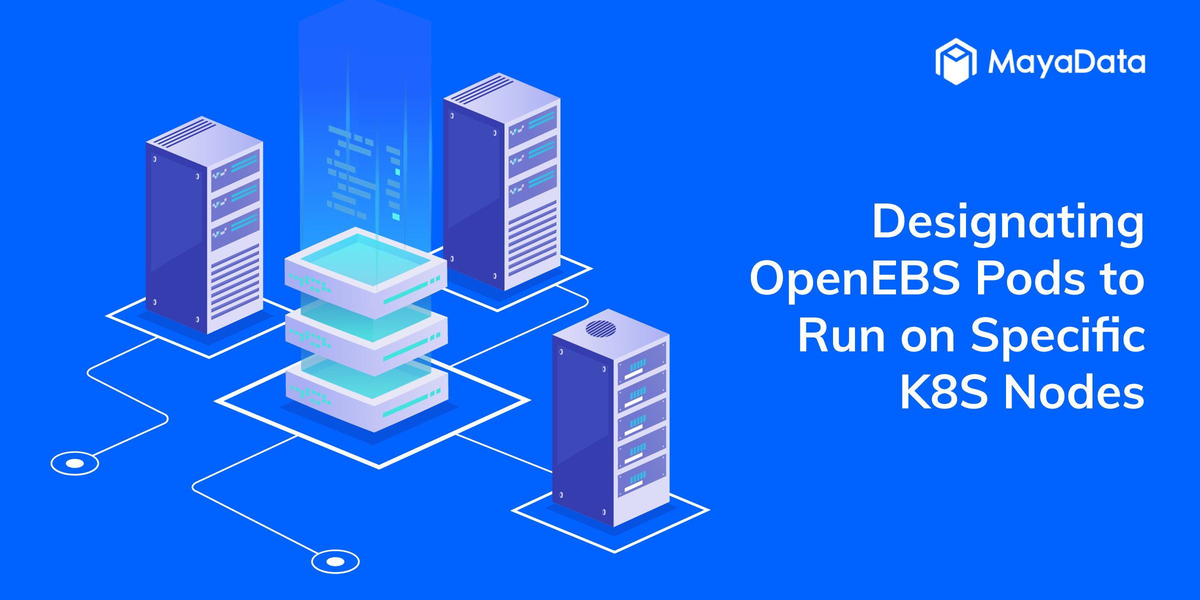 Designating OpenEBS Pods To Run On Specific K8S Nodes